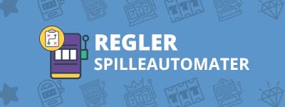 Reglene for spilleautomater