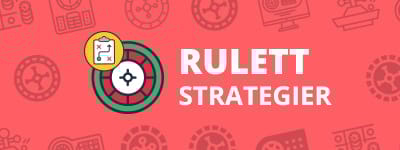 Rulett strategier