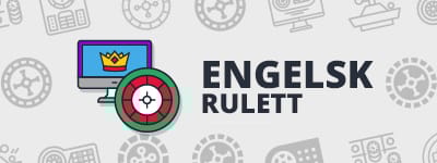 Saregenhetene av engelsk rulett
