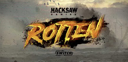 Hacksaw Gaming - Rotten